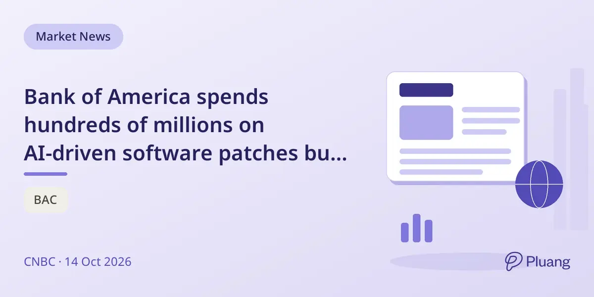 Bank of America spends hundreds of millions on AI-driven software patches but expects savings from AI projects.
