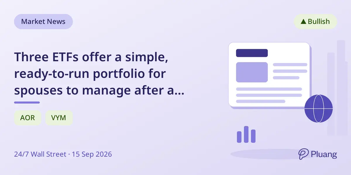 Three ETFs offer a simple, ready-to-run portfolio for spouses to manage after a partner's death.