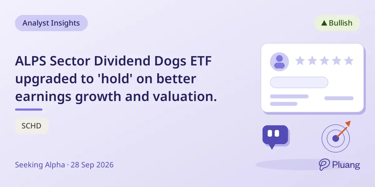 ALPS Sector Dividend Dogs ETF upgraded to 'hold' on better earnings growth and valuation.