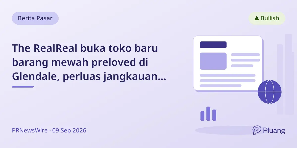 The RealReal buka toko baru barang mewah preloved di Glendale, perluas jangkauan di LA dengan koleksi desainer eksklusif.