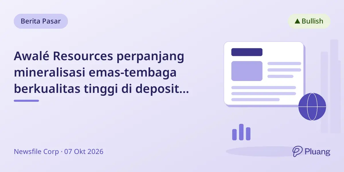 Awalé Resources perpanjang mineralisasi emas-tembaga berkualitas tinggi di deposit BBM, tingkatkan potensi sumber daya.