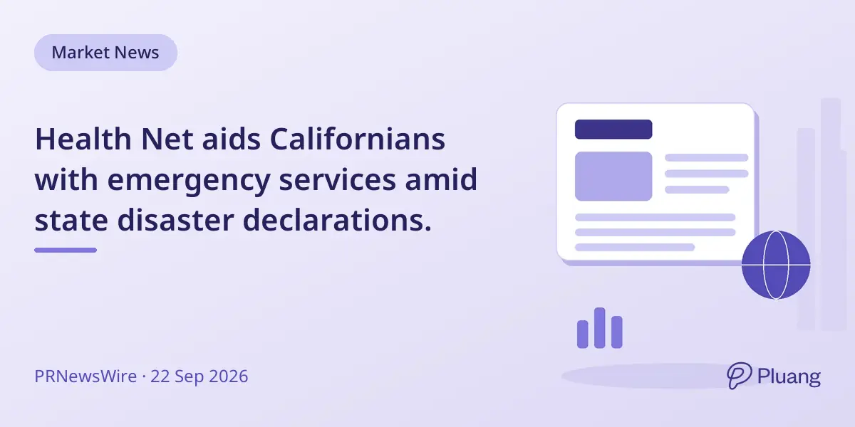 Health Net aids Californians with emergency services amid state disaster declarations.