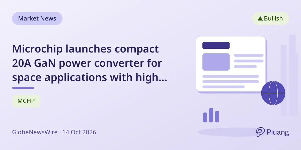 Microchip launches compact 20A GaN power converter for space applications with high efficiency and radiation tolerance