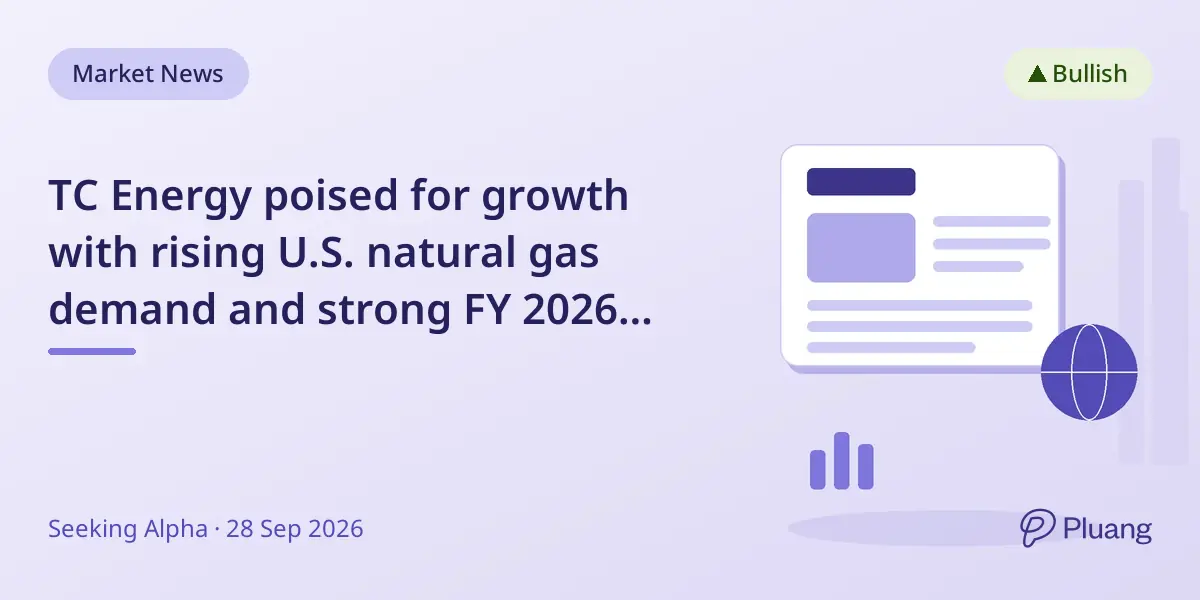 TC Energy poised for growth with rising U.S. natural gas demand and strong FY 2026 outlook.