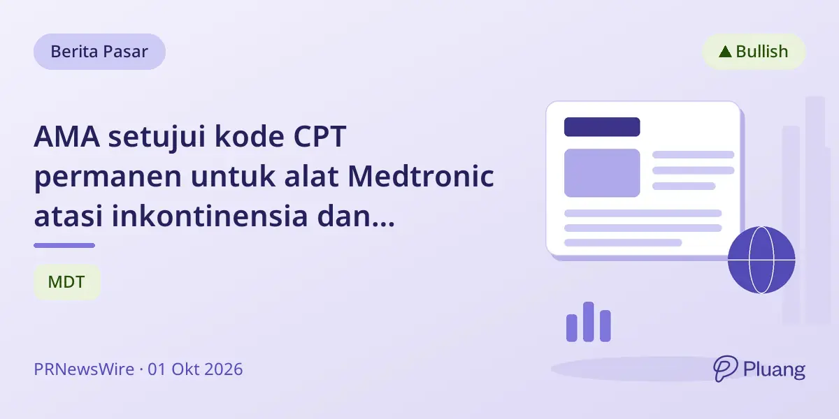 AMA setujui kode CPT permanen untuk alat Medtronic atasi inkontinensia dan hipertensi.