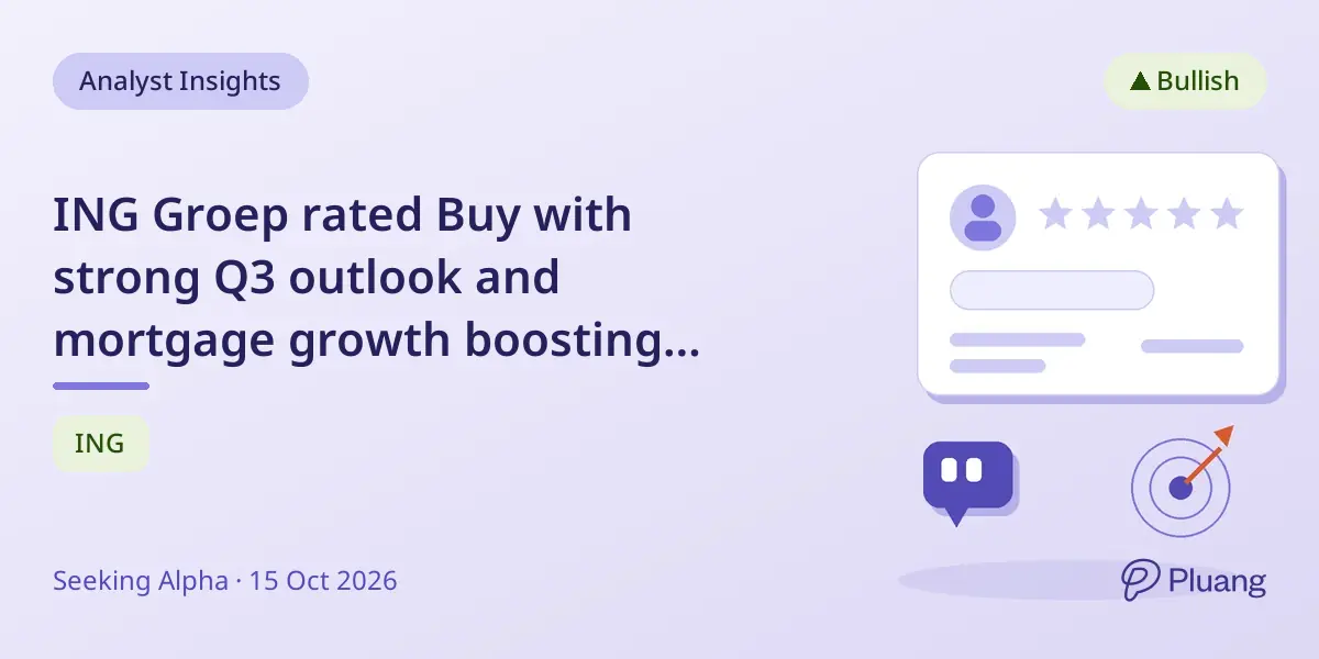 ING Groep rated Buy with strong Q3 outlook and mortgage growth boosting future margins