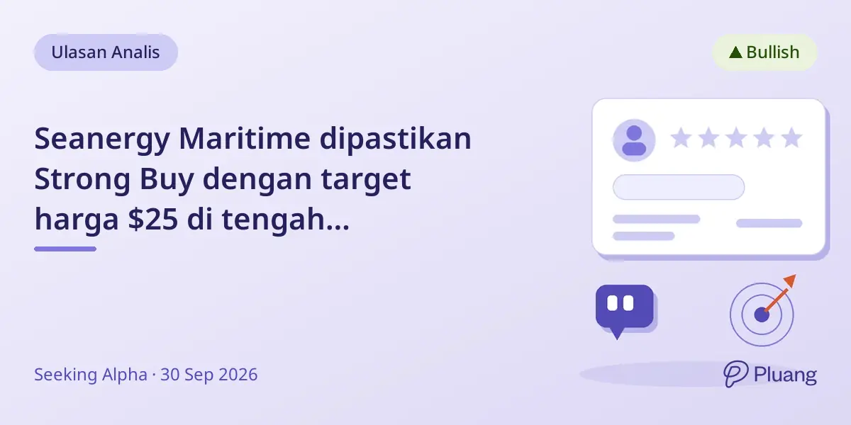 Seanergy Maritime dipastikan Strong Buy dengan target harga $25 di tengah fundamental Capesize yang kuat meski saham turun.