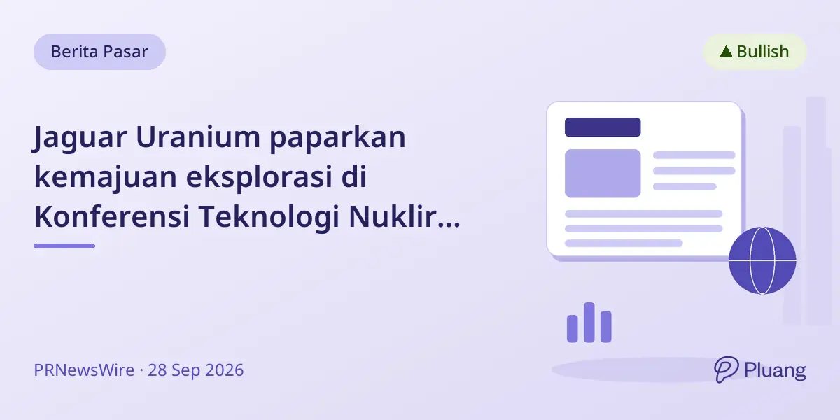 Jaguar Uranium paparkan kemajuan eksplorasi di Konferensi Teknologi Nuklir Baru di NYC