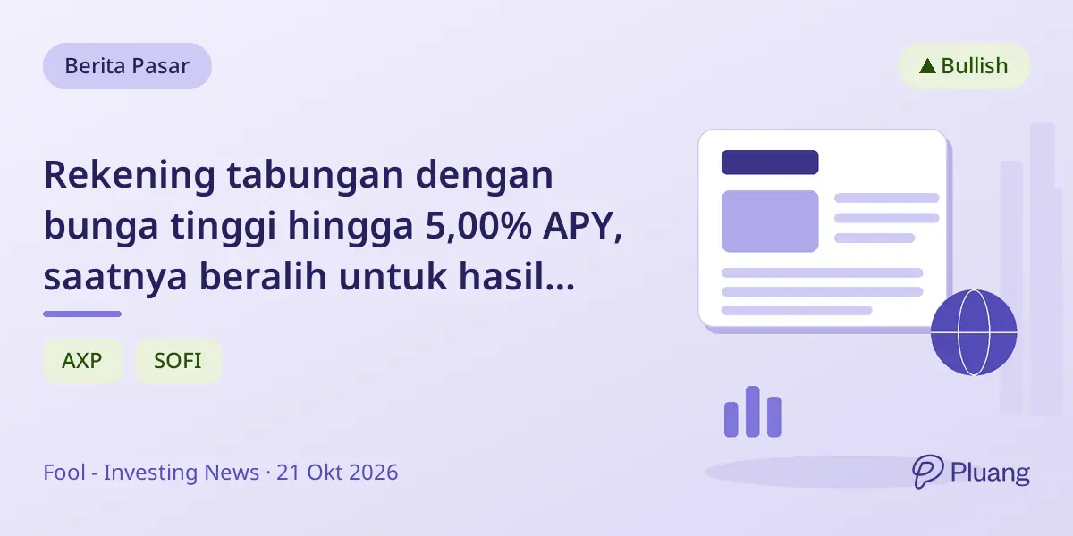 Rekening tabungan dengan bunga tinggi hingga 5,00% APY, saatnya beralih untuk hasil lebih baik.