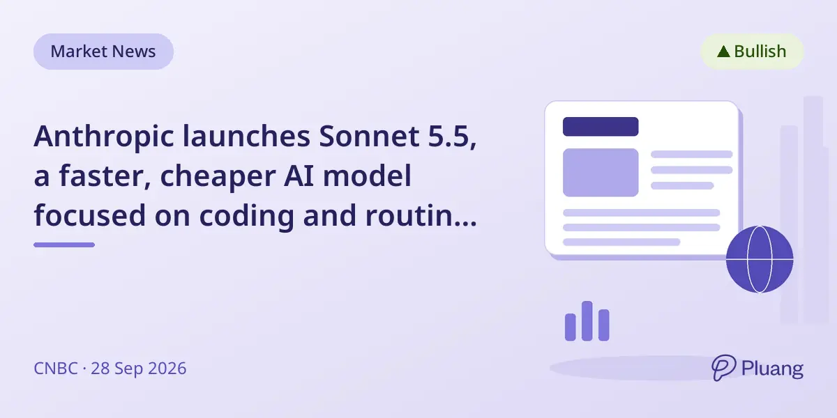 Anthropic launches Sonnet 5.5, a faster, cheaper AI model focused on coding and routine tasks.