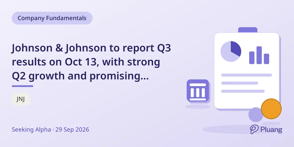 Johnson & Johnson to report Q3 results on Oct 13, with strong Q2 growth and promising multiple myeloma treatments.