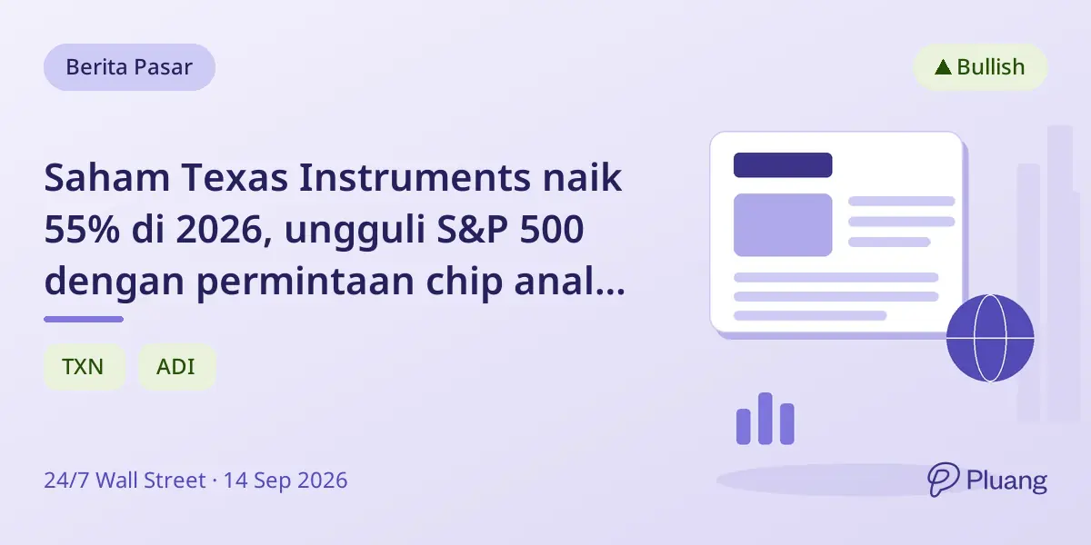 Saham Texas Instruments naik 55% di 2026, ungguli S&P 500 dengan permintaan chip analog yang luas.