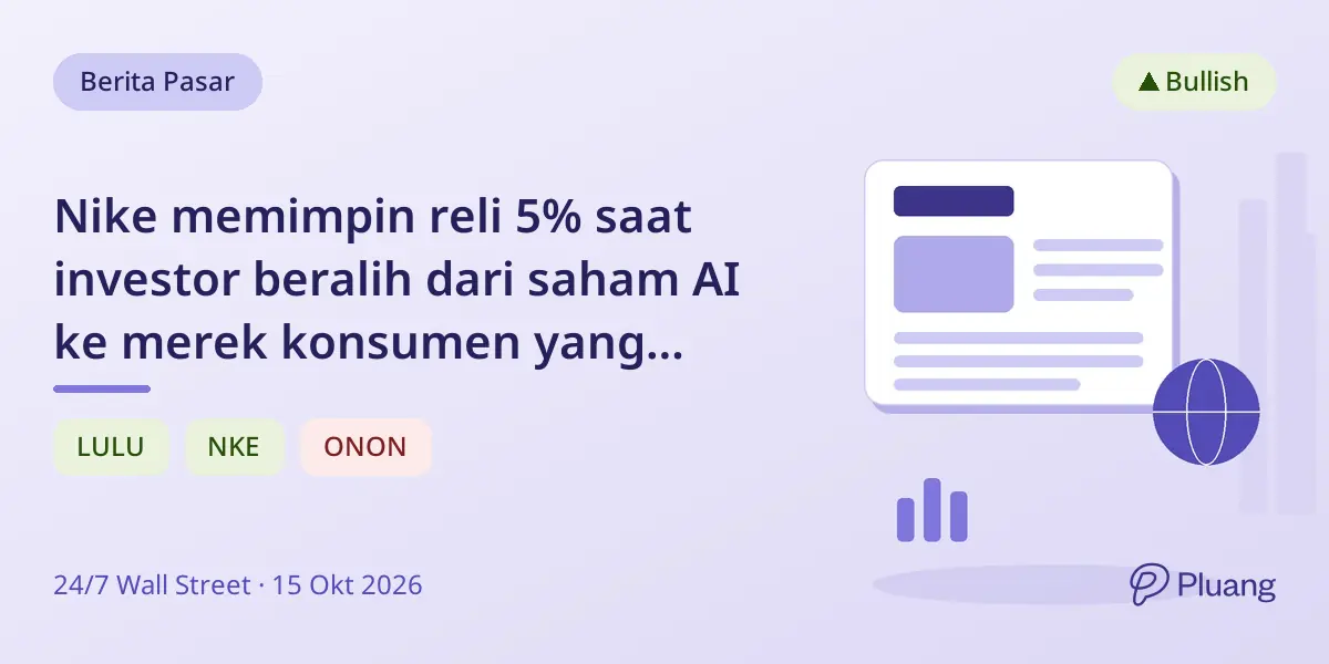 Nike memimpin reli 5% saat investor beralih dari saham AI ke merek konsumen yang tertekan seperti Lululemon.
