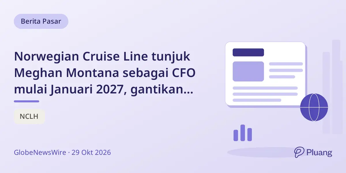Norwegian Cruise Line tunjuk Meghan Montana sebagai CFO mulai Januari 2027, gantikan Mark Kempa.