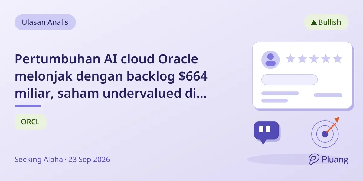 Pertumbuhan AI cloud Oracle melonjak dengan backlog $664 miliar, saham undervalued di 18x laba operasi.