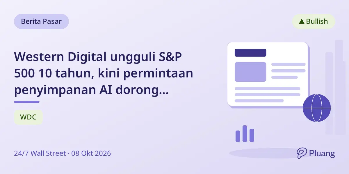 Western Digital ungguli S&P 500 10 tahun, kini permintaan penyimpanan AI dorong pertumbuhan dengan risiko.