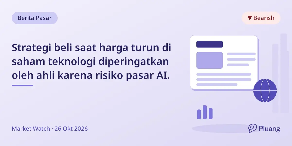 Strategi beli saat harga turun di saham teknologi diperingatkan oleh ahli karena risiko pasar AI.