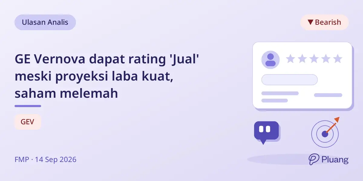 GE Vernova dapat rating 'Jual' meski proyeksi laba kuat, saham melemah