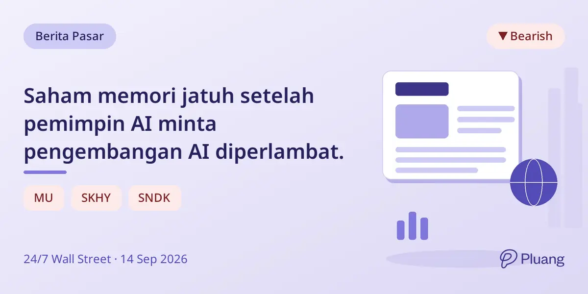 Saham memori jatuh setelah pemimpin AI minta pengembangan AI diperlambat.