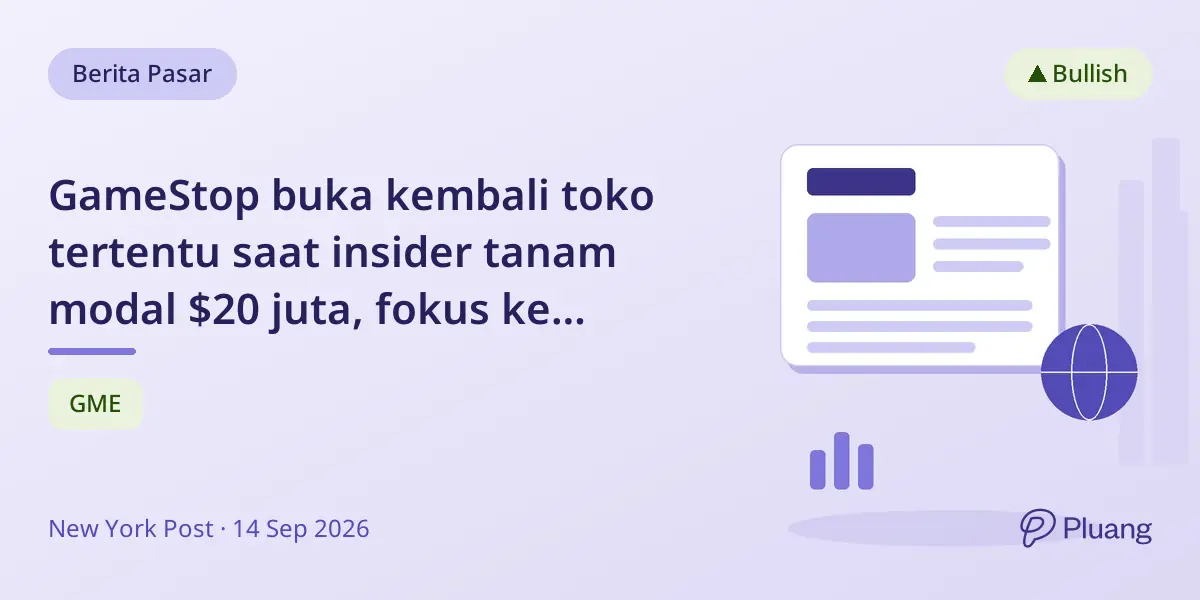 GameStop buka kembali toko tertentu saat insider tanam modal $20 juta, fokus ke koleksi.