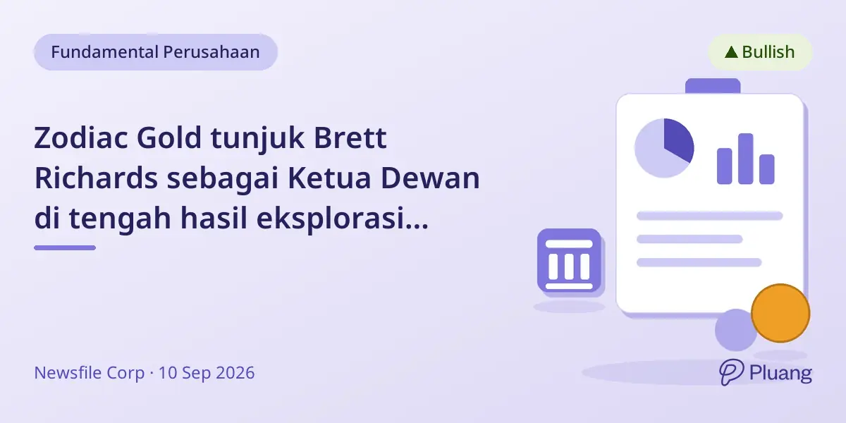 Zodiac Gold tunjuk Brett Richards sebagai Ketua Dewan di tengah hasil eksplorasi positif di Liberia.