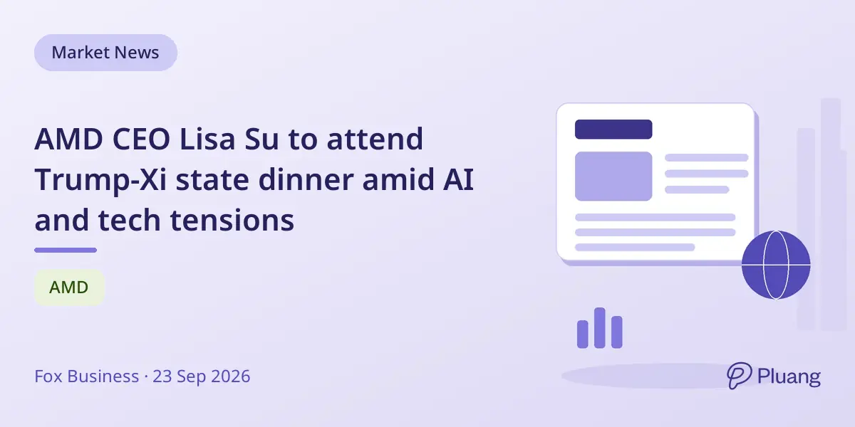 AMD CEO Lisa Su to attend Trump-Xi state dinner amid AI and tech tensions