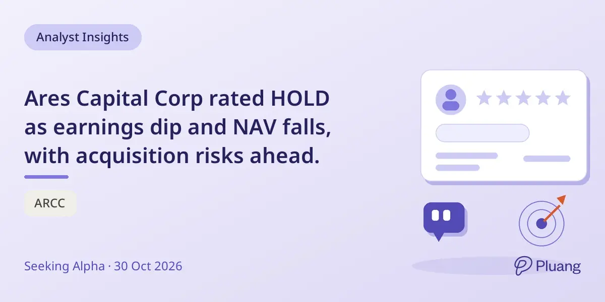 Ares Capital Corp rated HOLD as earnings dip and NAV falls, with acquisition risks ahead.