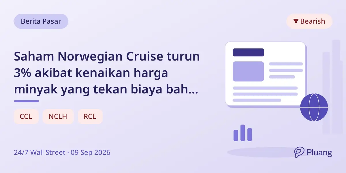 Saham Norwegian Cruise turun 3% akibat kenaikan harga minyak yang tekan biaya bahan bakar