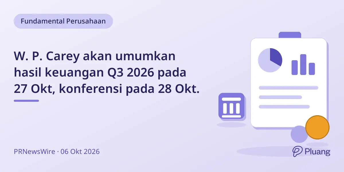 W. P. Carey akan umumkan hasil keuangan Q3 2026 pada 27 Okt, konferensi pada 28 Okt.