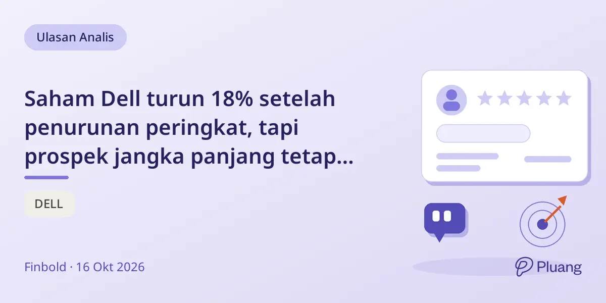 Saham Dell turun 18% setelah penurunan peringkat, tapi prospek jangka panjang tetap optimis dengan pertumbuhan AI yang kuat.