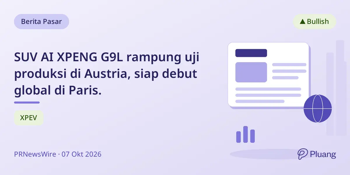 SUV AI XPENG G9L rampung uji produksi di Austria, siap debut global di Paris.