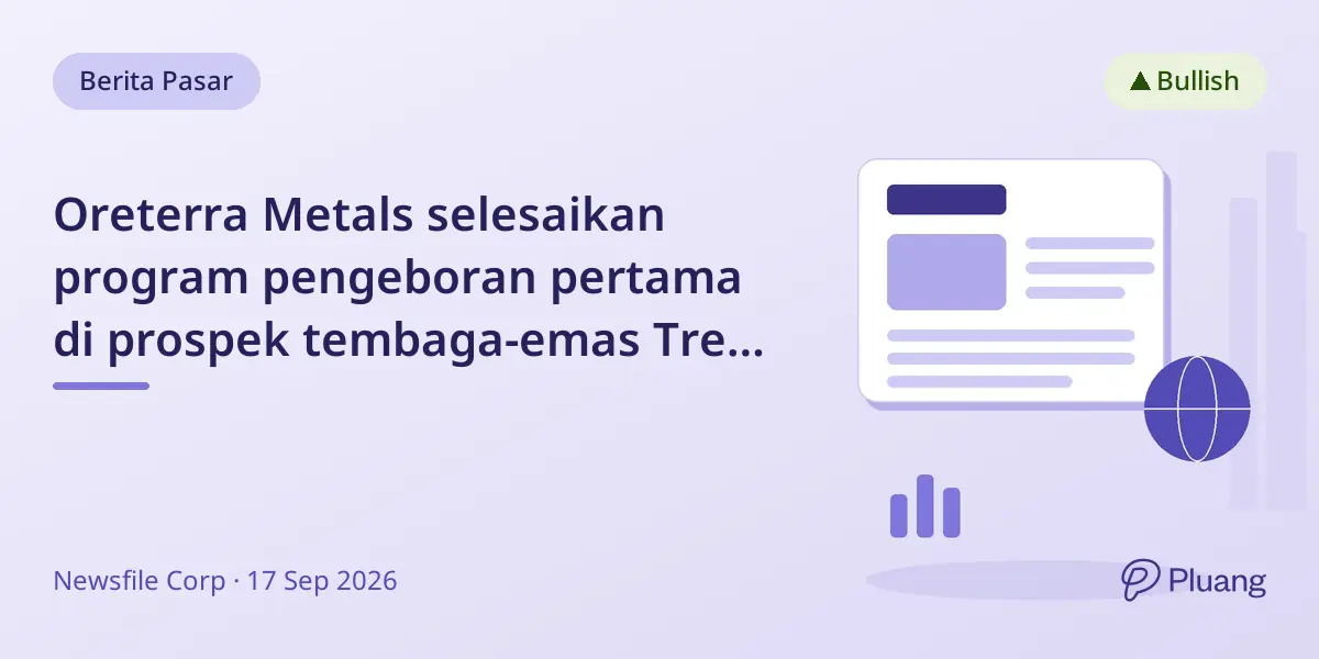Oreterra Metals selesaikan program pengeboran pertama di prospek tembaga-emas Trek South dengan temuan mineral menjanjikan.