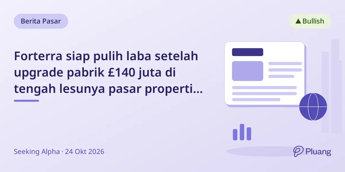 Forterra siap pulih laba setelah upgrade pabrik £140 juta di tengah lesunya pasar properti Inggris