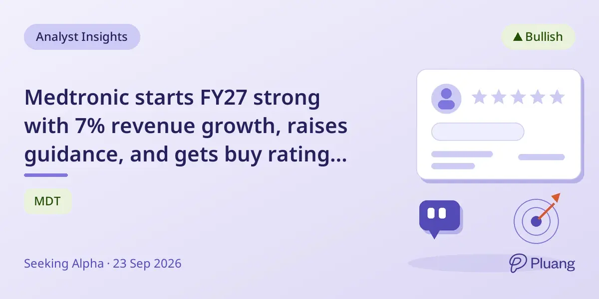 Medtronic starts FY27 strong with 7% revenue growth, raises guidance, and gets buy rating with $106 target.