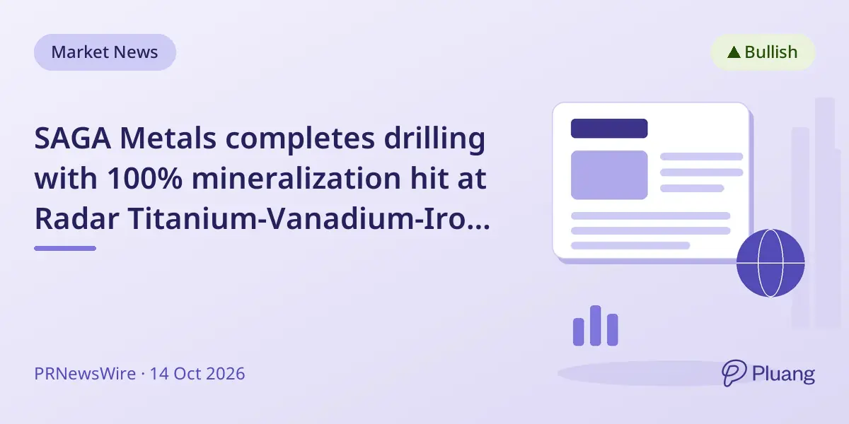 SAGA Metals completes drilling with 100% mineralization hit at Radar Titanium-Vanadium-Iron Project