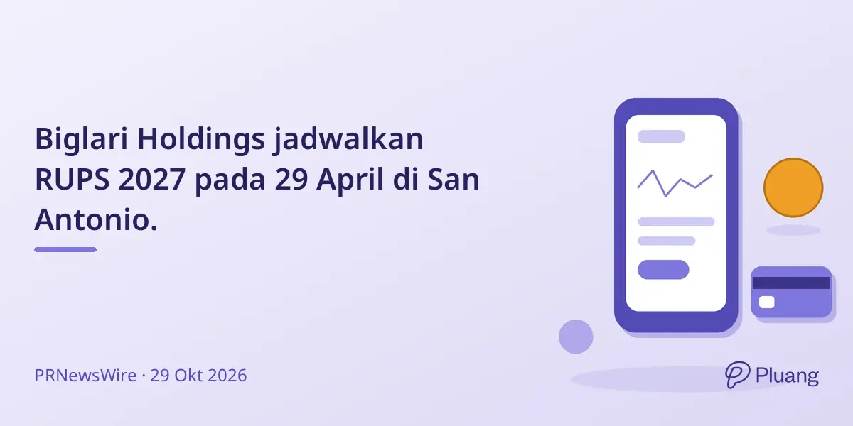Biglari Holdings jadwalkan RUPS 2027 pada 29 April di San Antonio.