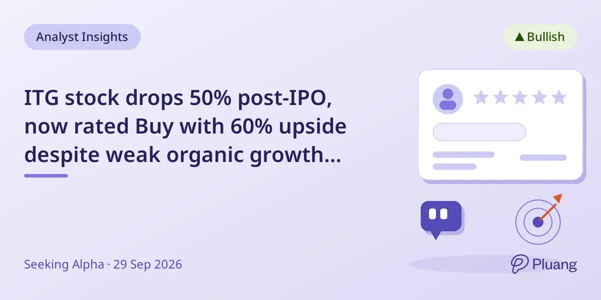 ITG stock drops 50% post-IPO, now rated Buy with 60% upside despite weak organic growth and customer risks.