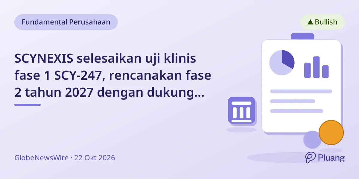 SCYNEXIS selesaikan uji klinis fase 1 SCY-247, rencanakan fase 2 tahun 2027 dengan dukungan dana BARDA.