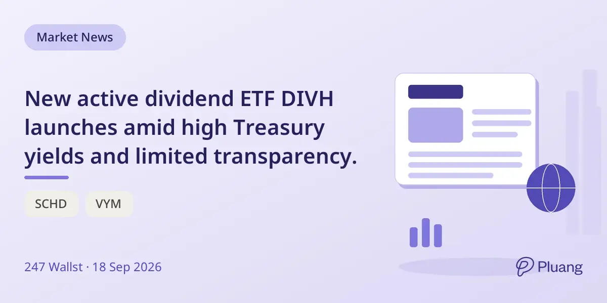 New active dividend ETF DIVH launches amid high Treasury yields and limited transparency.