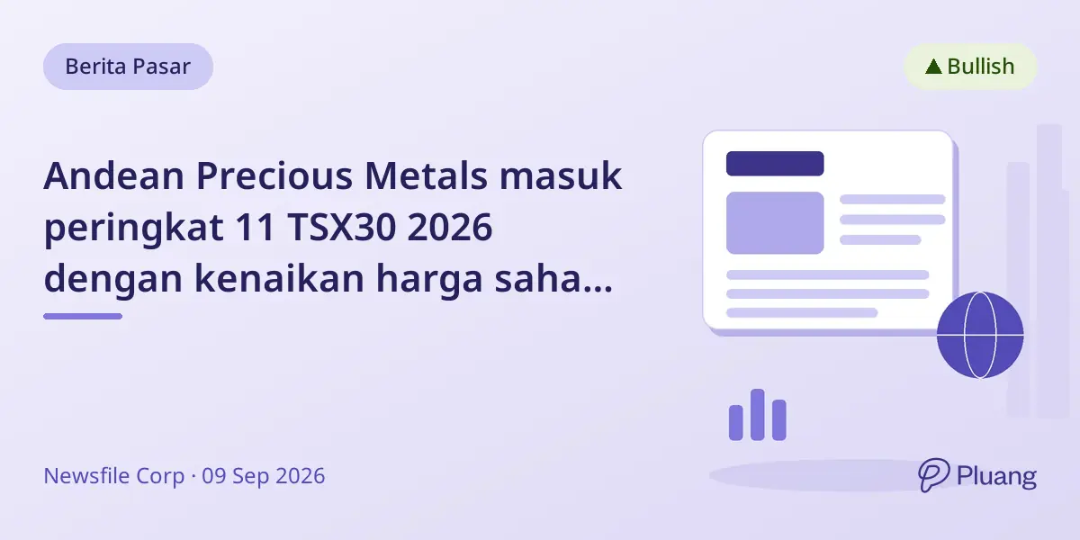 Andean Precious Metals masuk peringkat 11 TSX30 2026 dengan kenaikan harga saham 666% selama tiga tahun.