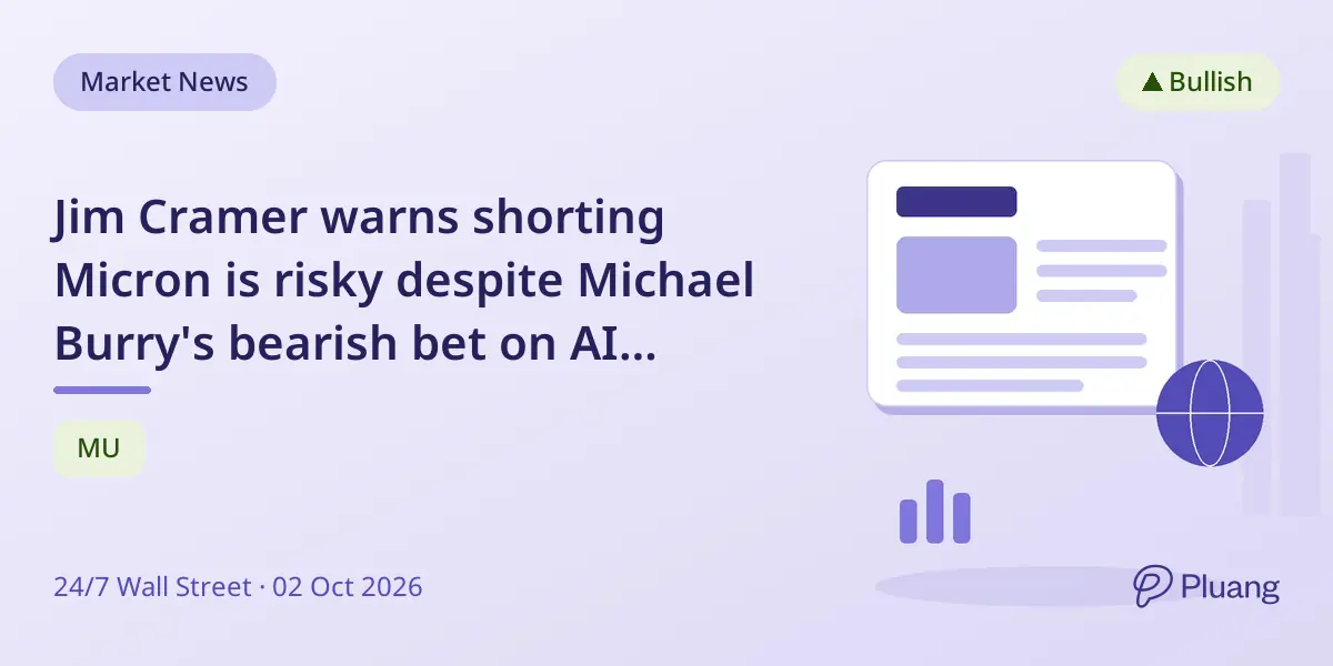 Jim Cramer warns shorting Micron is risky despite Michael Burry's bearish bet on AI bubble burst.