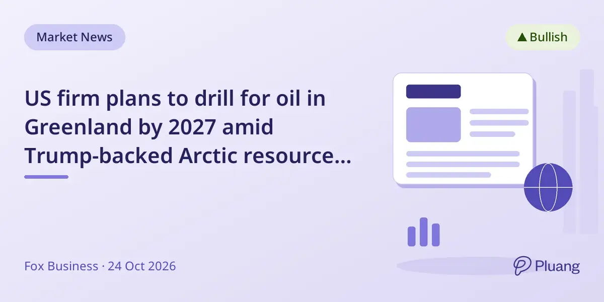 US firm plans to drill for oil in Greenland by 2027 amid Trump-backed Arctic resource push