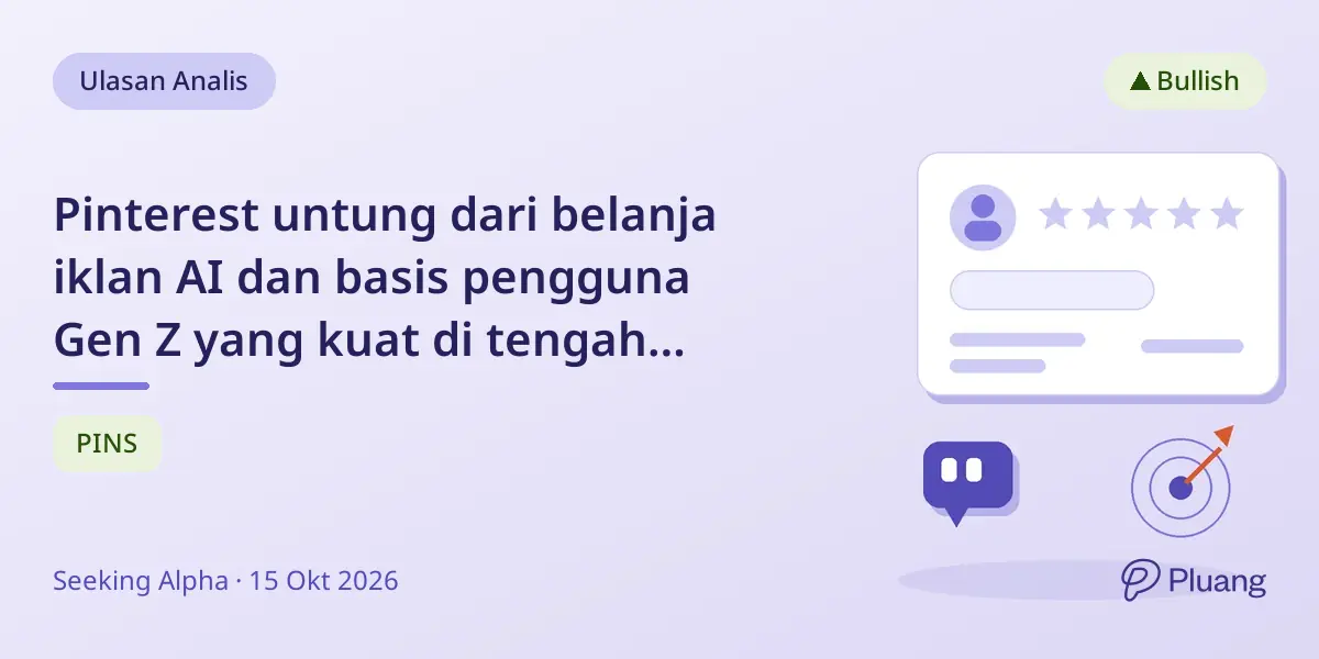 Pinterest untung dari belanja iklan AI dan basis pengguna Gen Z yang kuat di tengah valuasi rendah