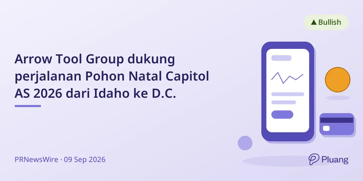 Arrow Tool Group dukung perjalanan Pohon Natal Capitol AS 2026 dari Idaho ke D.C.