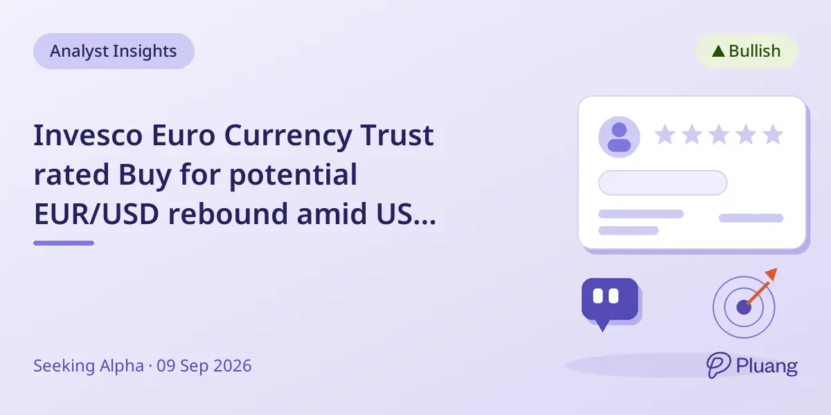 Invesco Euro Currency Trust rated Buy for potential EUR/USD rebound amid US risks.