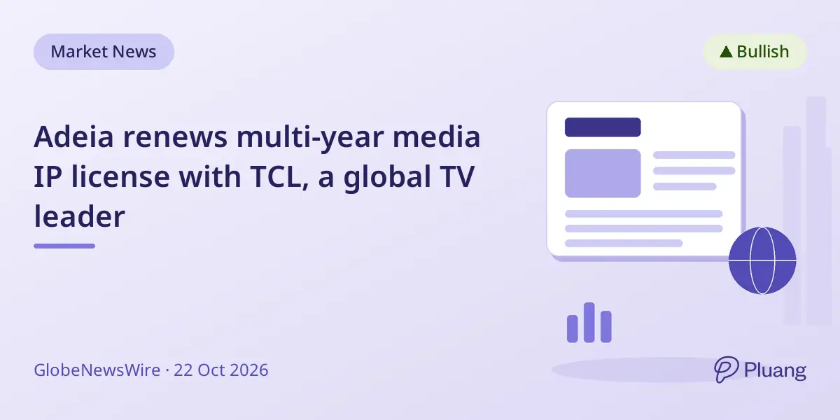 Adeia renews multi-year media IP license with TCL, a global TV leader
