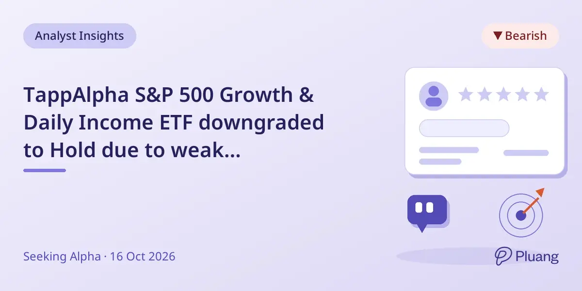 TappAlpha S&P 500 Growth & Daily Income ETF downgraded to Hold due to weak performance and limited risk protection.