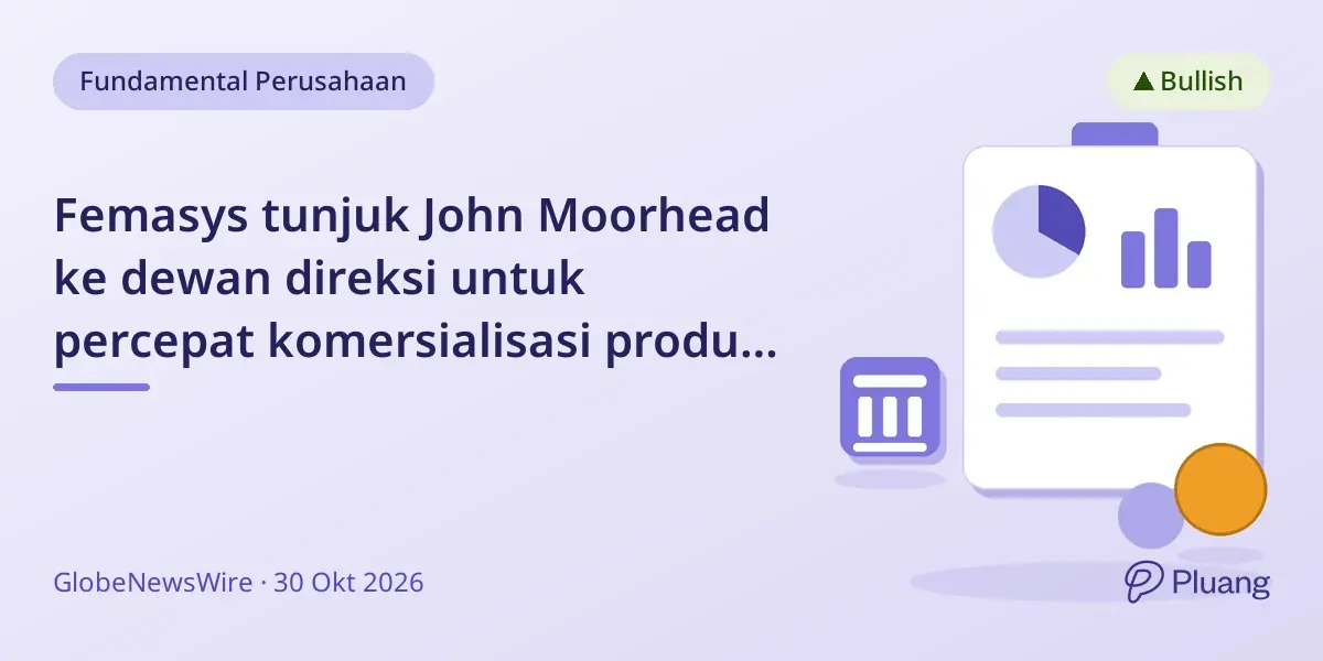Femasys tunjuk John Moorhead ke dewan direksi untuk percepat komersialisasi produk fertilitas.