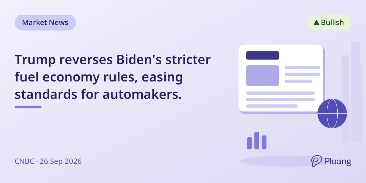 Trump reverses Biden's stricter fuel economy rules, easing standards for automakers.