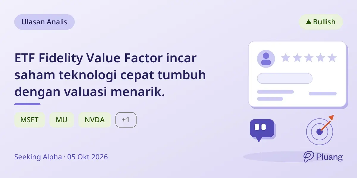 ETF Fidelity Value Factor incar saham teknologi cepat tumbuh dengan valuasi menarik.